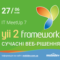7-ий IT MeetUp: «Сучасні веб-рішення з Yii 2»