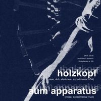 Концерт Holzkopf + Aum Apparatus